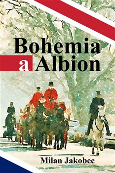 Obálka knihy Bohemia a Albion