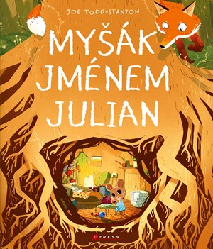 Obálka knihy Myšák jménem Julian