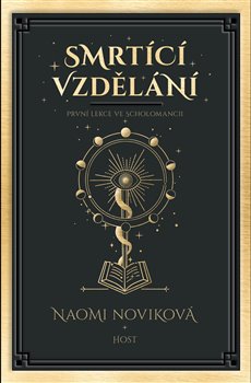 Obálka knihy Scholomancie 01: Smrtící vzdělání